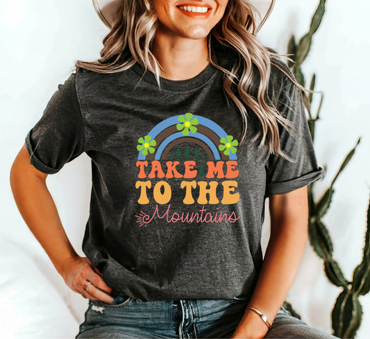 Take Me To The Mountains Shirt